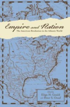 Paperback Empire and Nation: The American Revolution in the Atlantic World Book