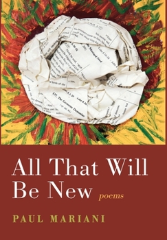 Hardcover All That Will Be New Book