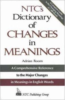 Paperback Ntc's Dictionary of Changes in Meaning Book