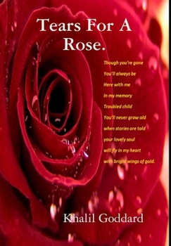 Hardcover Tears For A Rose and lesser poems. Book