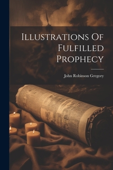 Paperback Illustrations Of Fulfilled Prophecy Book