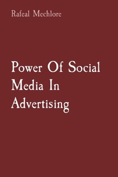 Paperback Power Of Social Media In Advertising Book