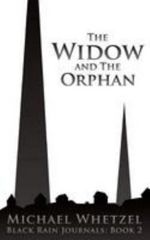 Paperback The Widow and the Orphan (Black Rain) Book