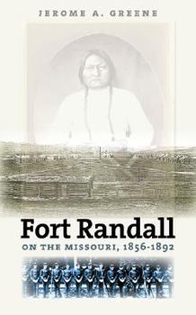 Paperback Fort Randall on the Missouri, 1856-1892 Book