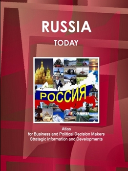 Paperback Russia Today. Atlas for Business and Political Decision Makers - Strategic Information and Developments Book