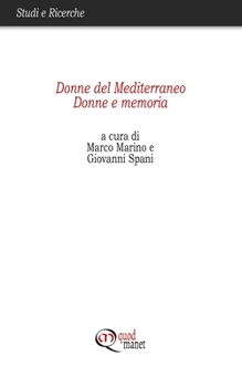 Paperback Donne del Mediterraneo. Donne e memoria [Italian] Book