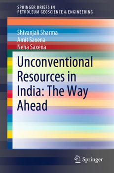 Paperback Unconventional Resources in India: The Way Ahead Book