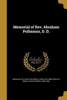 Paperback Memorial of Rev. Abraham Polhemus, D. D. Book