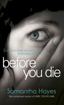 Before You Die - Book #2 of the DI Lorraine Fisher
