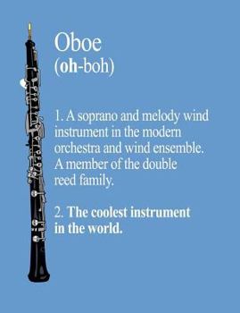 Paperback Oboe: The Coolest Instrument in the World Book