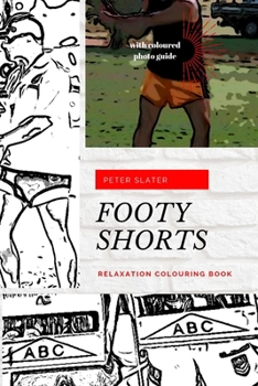 Paperback Footy Shorts - Relaxation Colouring in Book