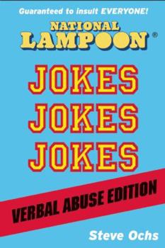 Paperback National Lampoon Jokes, Jokes, Jokes: Verbal Abuse Edition Book