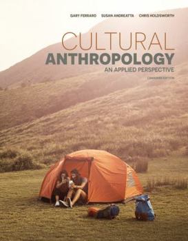 Paperback Cultural Anthropology: An Applied Perspective, 1st Edition Book