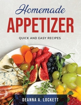Paperback Homemade Appetizer: Quick and easy recipes Book