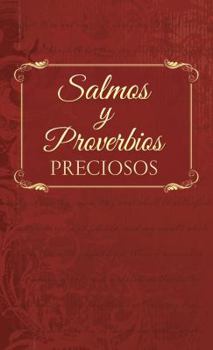 Paperback Salmos Y Proverbios Preciosos: Treasured Psalms and Proverbs [Spanish] Book