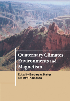 Paperback Quaternary Climates, Environments and Magnetism Book