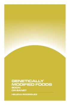 Paperback Genetically Modified Foods: Boon or Bane? Book