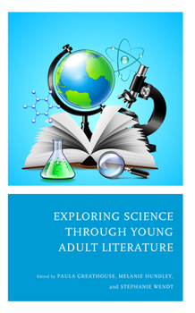 Paperback Exploring Science through Young Adult Literature Book