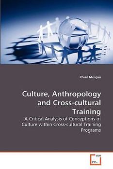 Paperback Culture, Anthropology and Cross-cultural Training Book