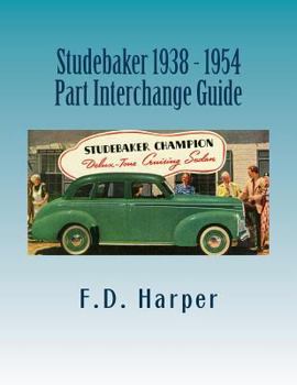 Paperback Studebaker 1938 - 1954 Part Interchange Guide Book