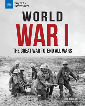 Paperback World War I: The Great War to End All Wars Book