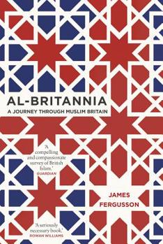 Paperback Al-Britannia, My Country: A Journey Through Muslim Britain Book