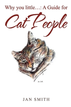 Paperback Why You Little. . .: a Guide for Cat People Book