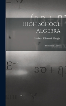 Hardcover High School Algebra: Elementary Course Book