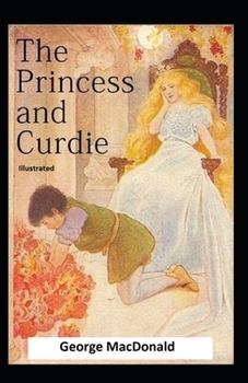 Paperback The Princess and Curdie Illustrated Book