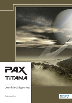 Paperback Pax Titana: Un amour de Titan [French] Book