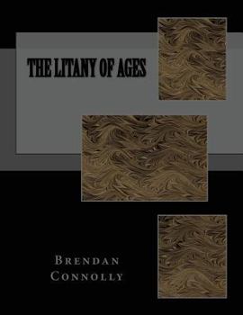 Paperback The Litany of Ages Book