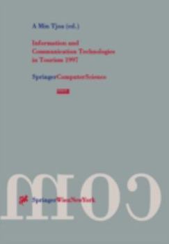 Paperback Information and Communication Technologies in Tourism 1997: Proceedings of the International Conference in Edinburgh, Scotland, 1997 Book