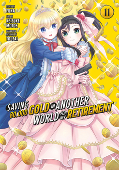Paperback Saving 80,000 Gold in Another World for My Retirement 11 (Manga) Book