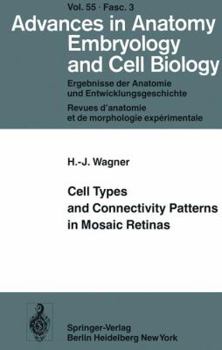 Paperback Cell Types and Connectivity Patterns in Mosaic Retinas Book