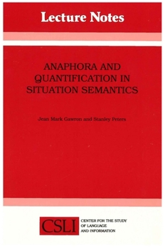Paperback Anaphora and Quantification in Situation Semantics: Volume 19 Book