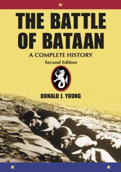 Paperback The Battle of Bataan: A Complete History, 2d ed. Book