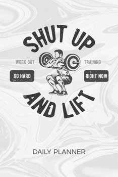 DAILY PLANNER WEEKLY CALENDAR: Muscleman Organizer Undated - Blank 52 Weeks Monday to Sunday -120 Pages- Bodybuilding Saying Notebook Journal Fitness ... List for Fitness Athlete & Personal Trainer