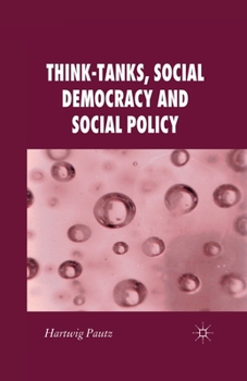 Think-tanks, Social Democracy and Social Policy