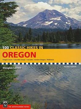 Paperback 100 Classic Hikes in Oregon: 2nd Edition Book