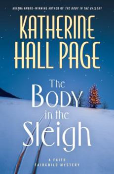 Hardcover The Body in the Sleigh: A Faith Fairchild Mystery (Faith Fairchild Mysteries) Book