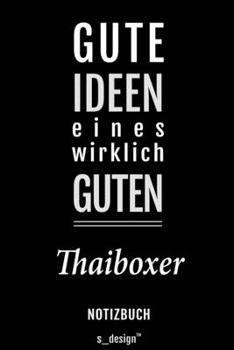 Notizbuch für Thaiboxer: Originelle Geschenk-Idee [120 Seiten liniertes blanko Papier] (German Edition)
