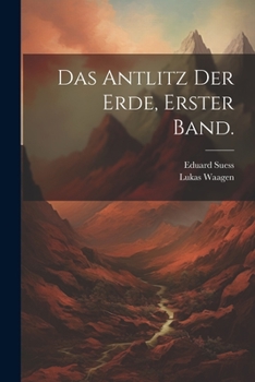 Paperback Das Antlitz der Erde, Erster Band. [German] Book
