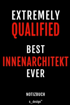 Notizbuch für Innen-Architekten / Innen-Architekt / Innen-Architektin: Originelle Geschenk-Idee  [120 Seiten liniertes blanko Papier] (German Edition)