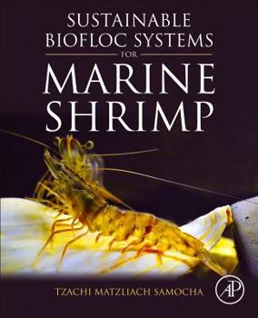 Paperback Sustainable Biofloc Systems for Marine Shrimp Book