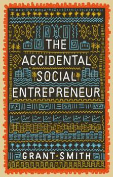 Paperback The Accidental Social Entrepreneur Book