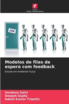 Paperback Modelos de filas de espera com feedback [Portuguese] Book