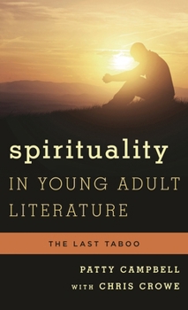 Hardcover Spirituality in Young Adult Literature: The Last Taboo Book