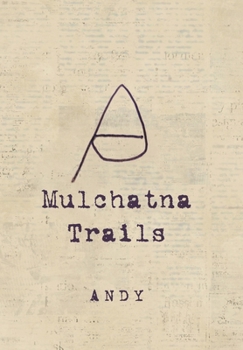 Hardcover Mulchatna Trails Book