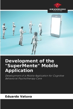 Paperback Development of the "SuperMente" Mobile Application Book