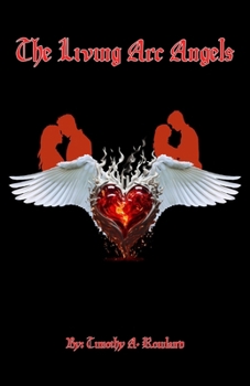 Paperback The Living Arc Angels Book